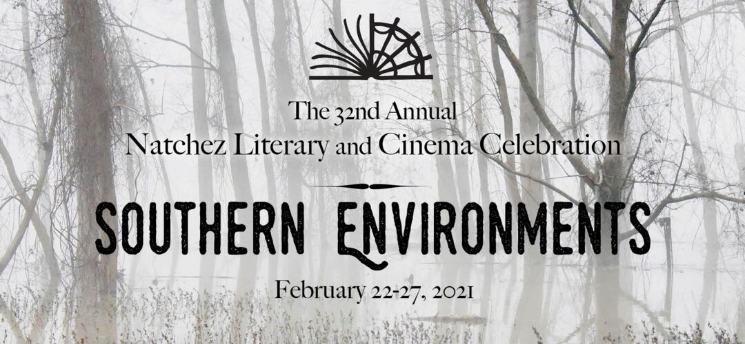 2021 Natchez Literary & Cinema Celebration is Here!